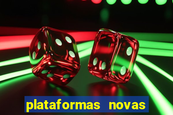 plataformas novas que est o pagando